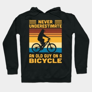 Never Underestimate An Old Guy On A Bicycle Hoodie